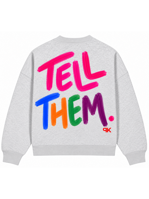 Boxy Sweater Tell Them